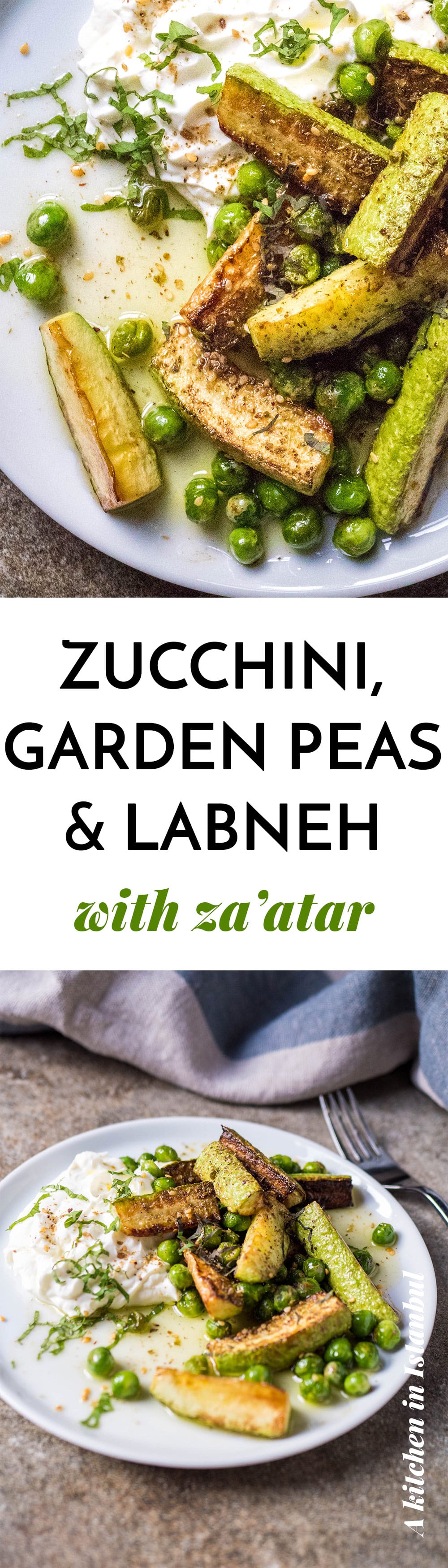 Zucchini, garden peas & labneh with za'atar - recipe / A kitchen in Istanbul