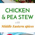 Chicken and pea stew with Middle Eastern spice - recipe / A kitchen in Istanbul