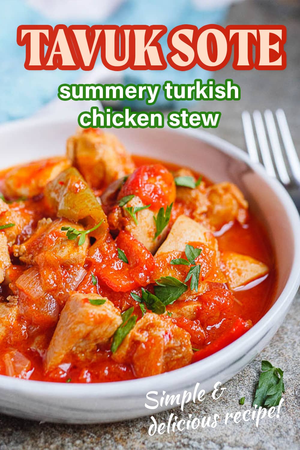 Tavuk sote (Easy Turkish chicken stew) | Recipe | A kitchen in Istanbul